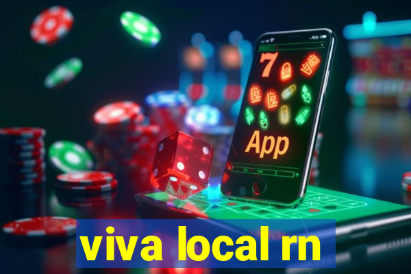 viva local rn